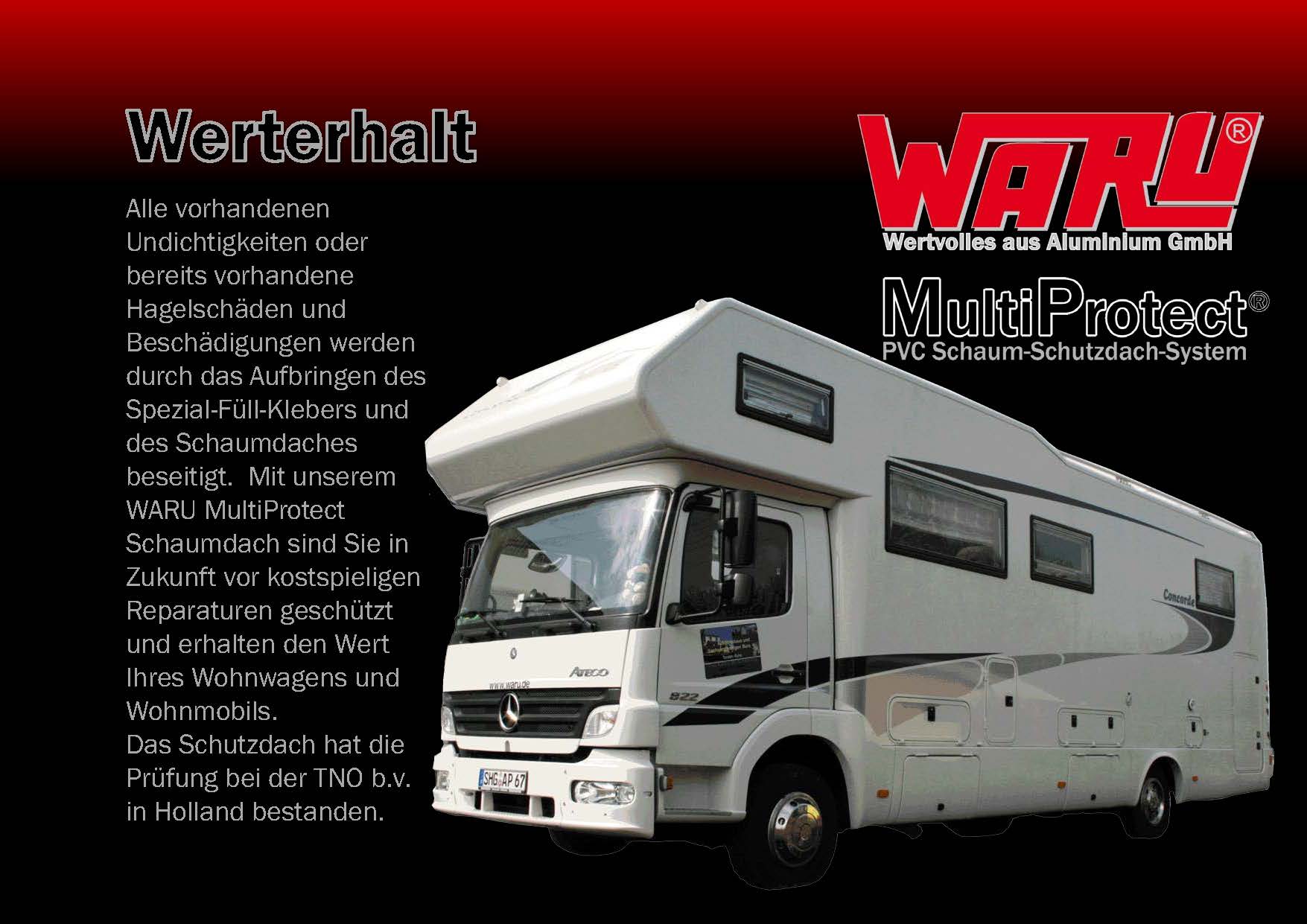 Alle vorhandenen Undichtigkeiten oder bereits vorhandene Hagelsch�den werden durch das Aufbringen des Spezial-F�ll-Klebers und des Schaumdaches beseitigt.  Mit unserem WARU MultiProtect Schaumdach sind Sie in Zukunft vor kostspieligen Reparaturen gesch�tzt und erhalten den Wert Ihres Wohnwagens und Wohnmobils.